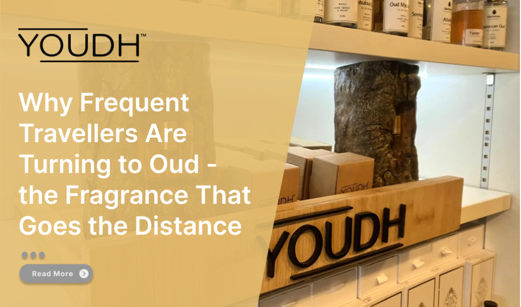 Why Frequent Travellers Are Turning to Oud - the Fragrance That Goes the Distance